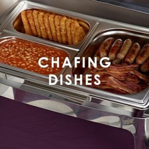 Chafing Dishes